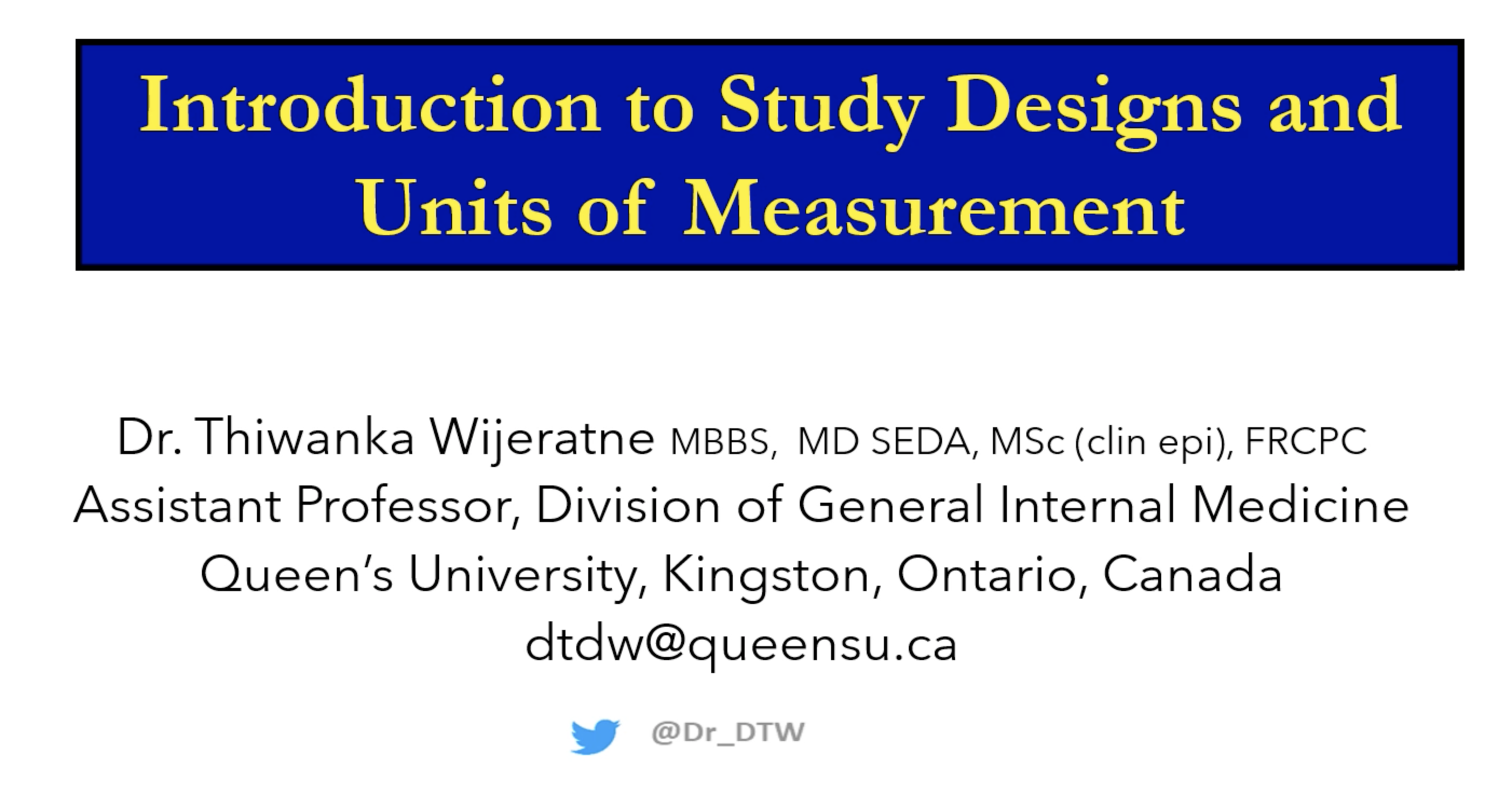 Introduction to Study Designs and Units of Measurement